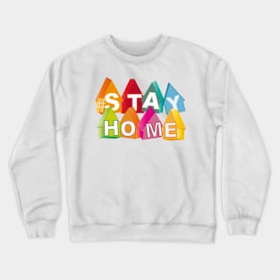  Stay home typography Crewneck Sweatshirt